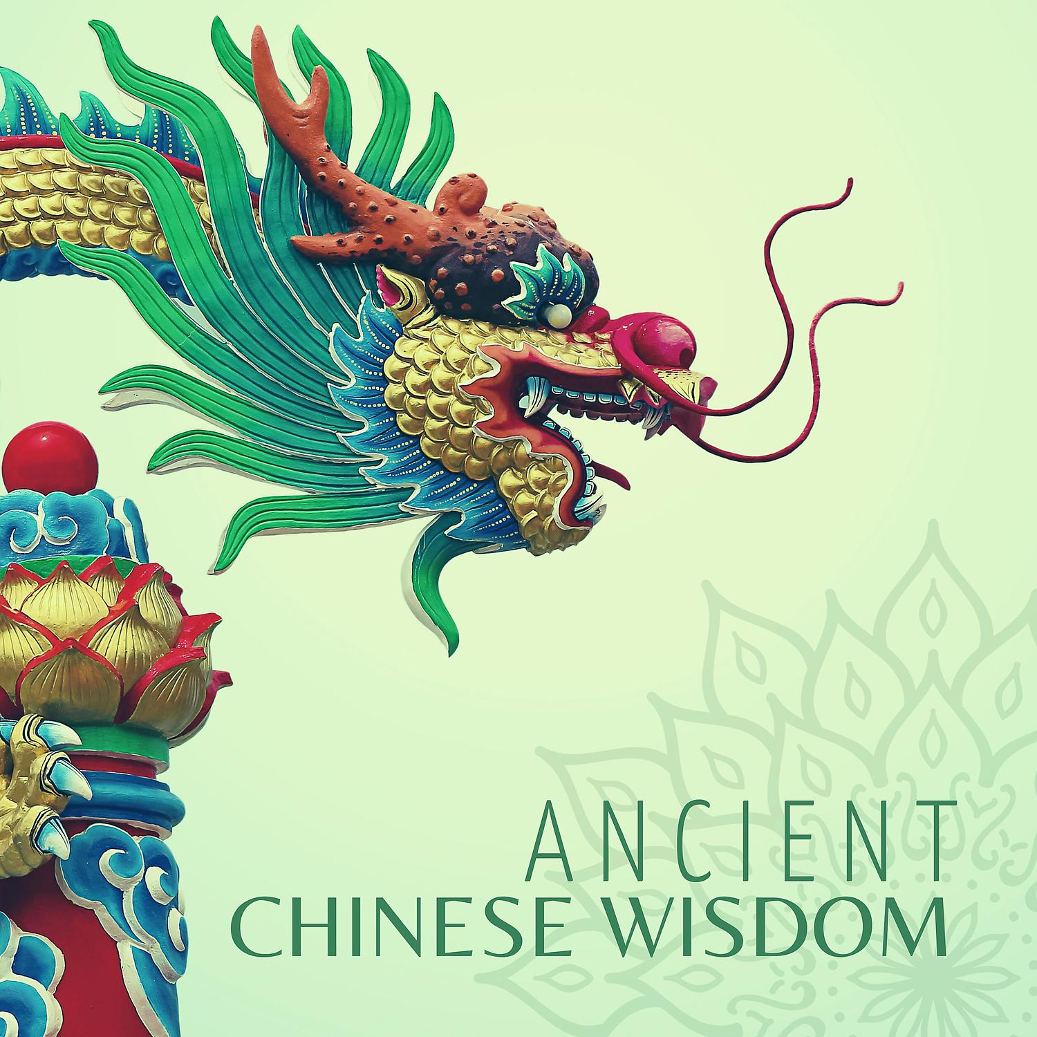 Постер альбома Ancient Chinese Wisdom: Traditional Chinese Meditation Music for Spiritual Awakening