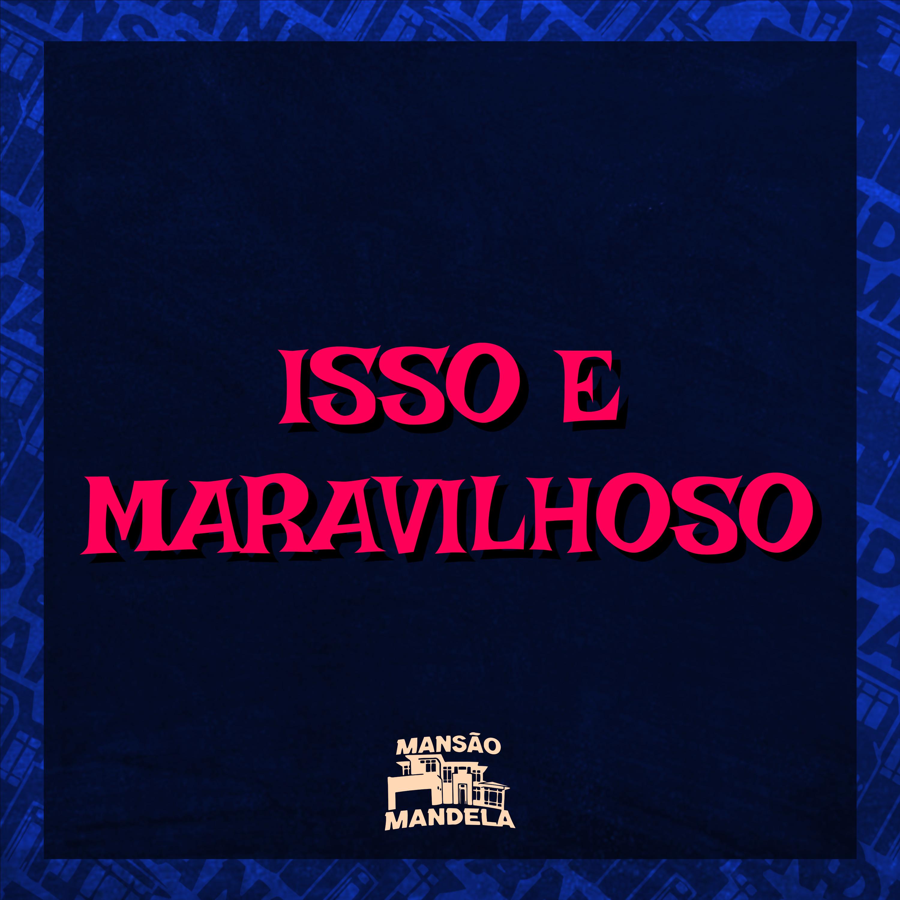 Постер альбома Isso É Maravilhoso
