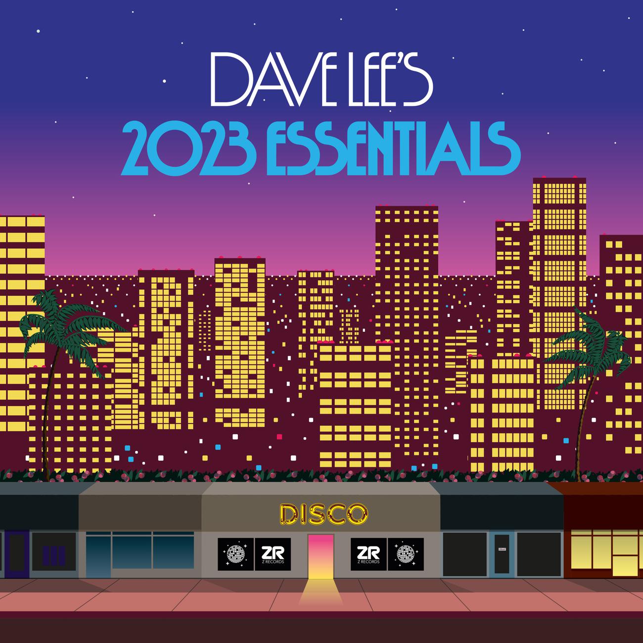 Постер альбома Dave Lee's 2023 Essentials