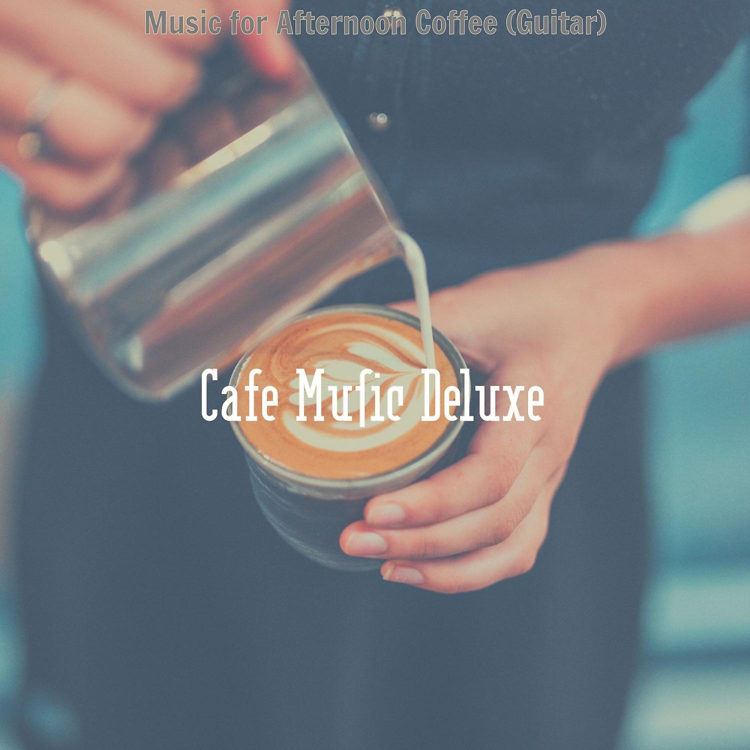Постер альбома Music for Afternoon Coffee (Guitar)