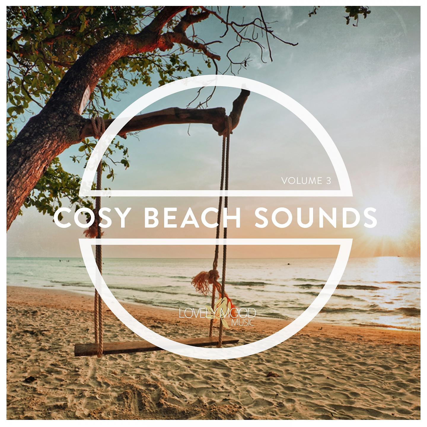 Постер альбома Cosy Beach Sounds, Vol. 3