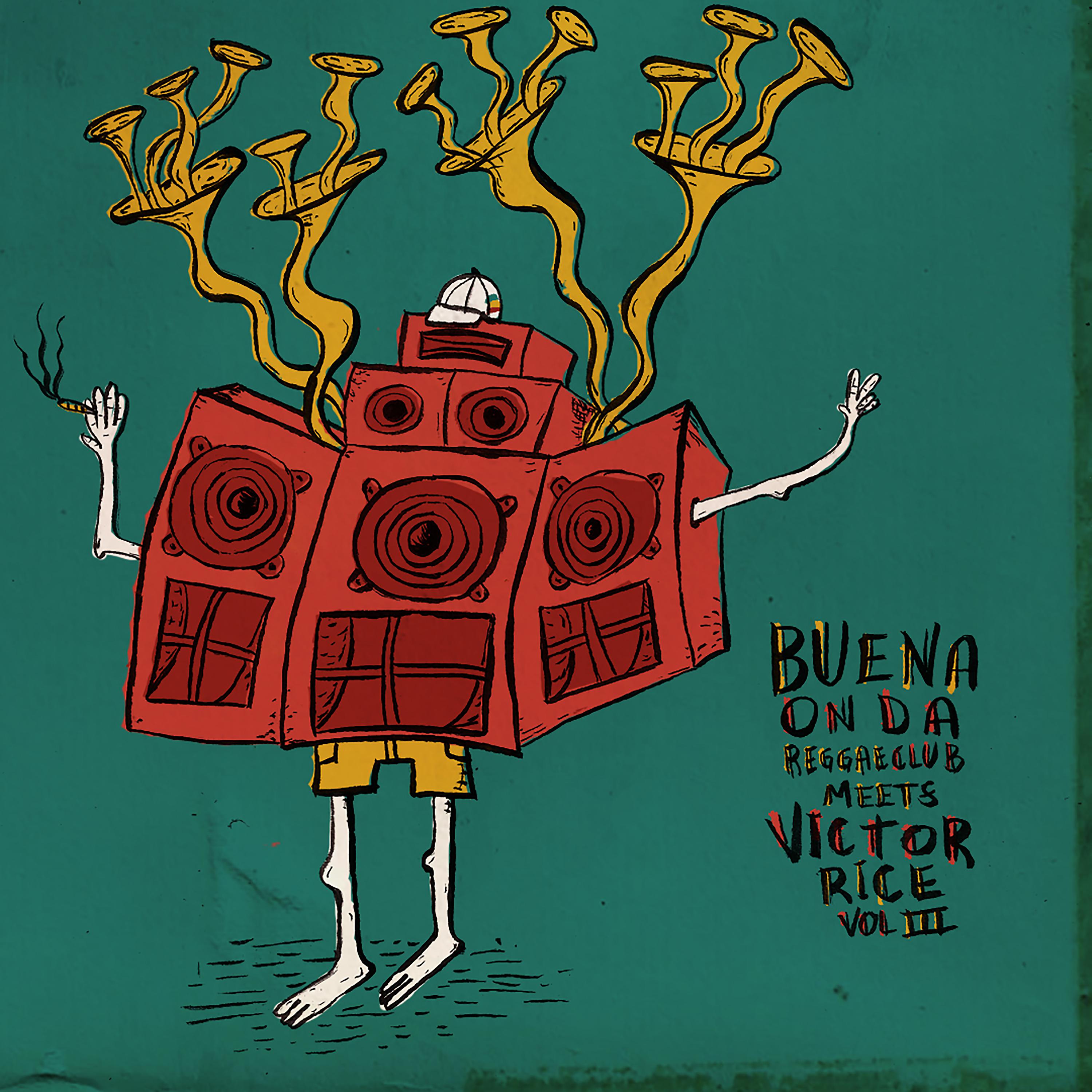 Постер альбома Buena Onda Reggae Club Meets Victor Rice Vol.3