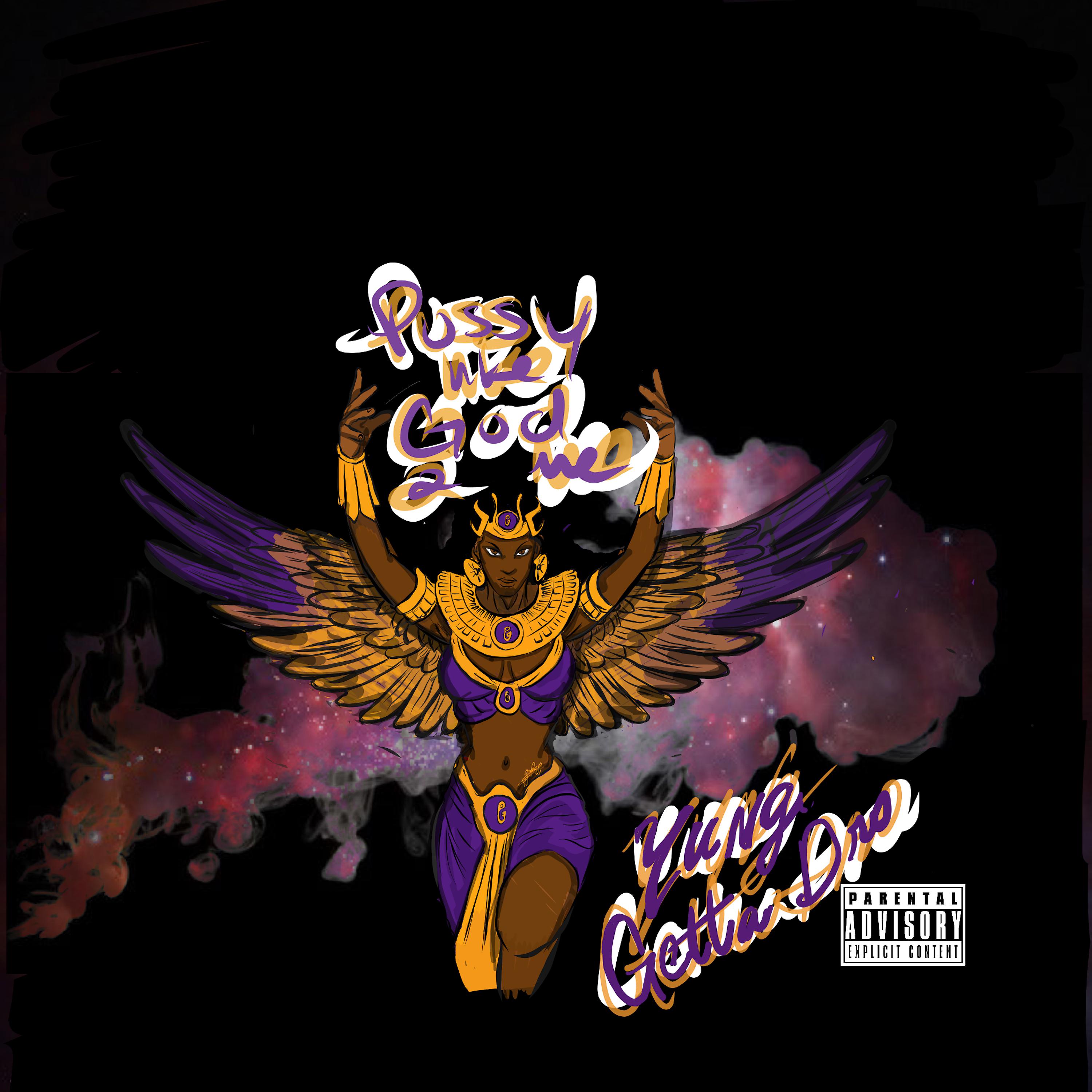Постер альбома Pussy Like God 2 Me