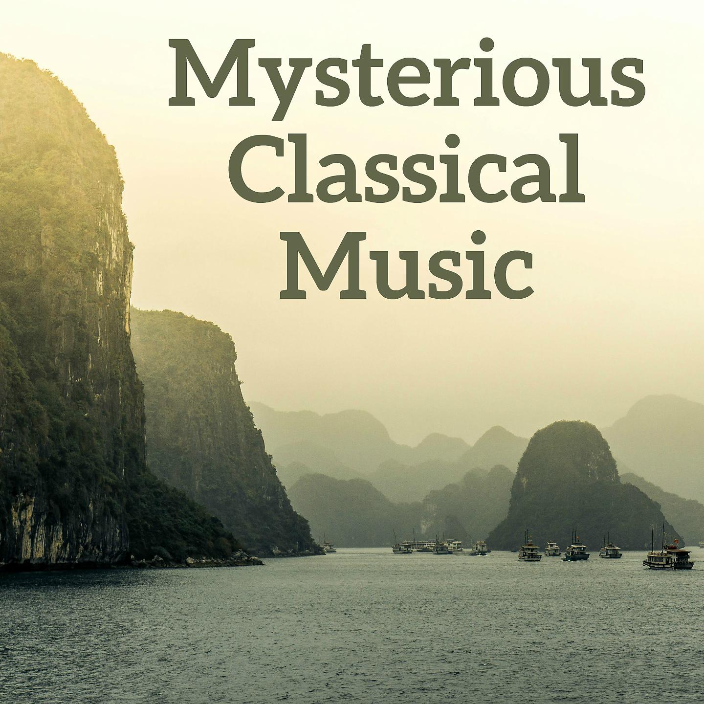 Постер альбома Mysterious Classical Music