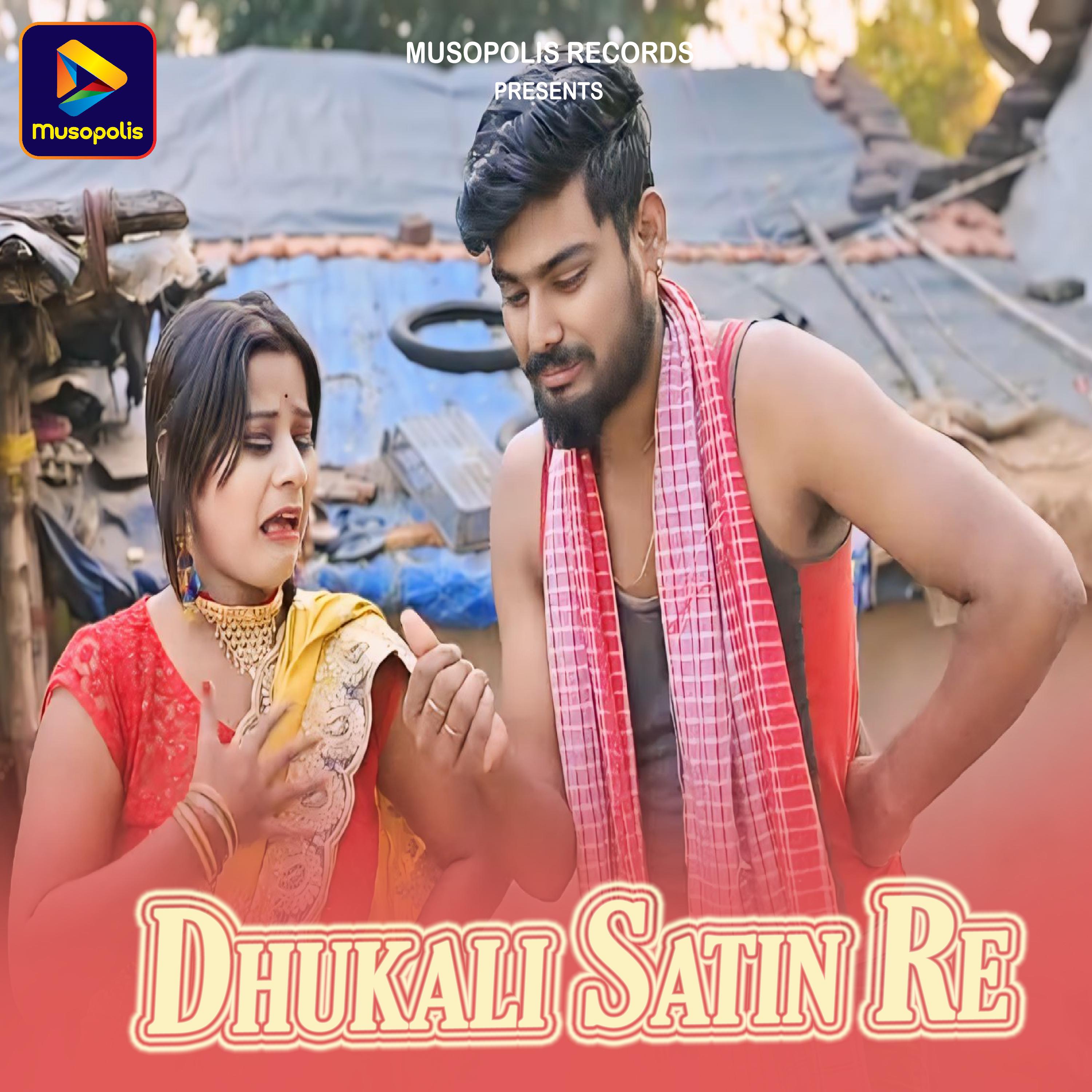 Постер альбома Dhukali Satin Re