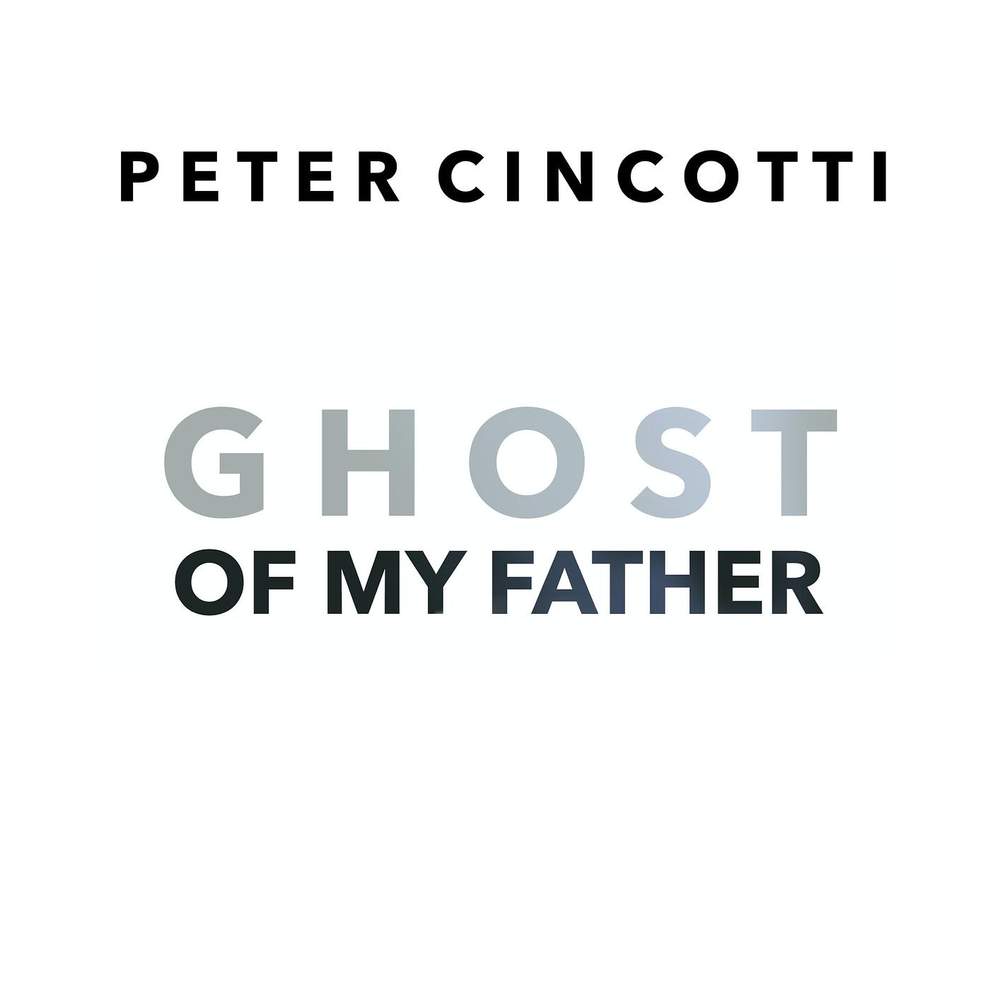Постер альбома Ghost of My Father