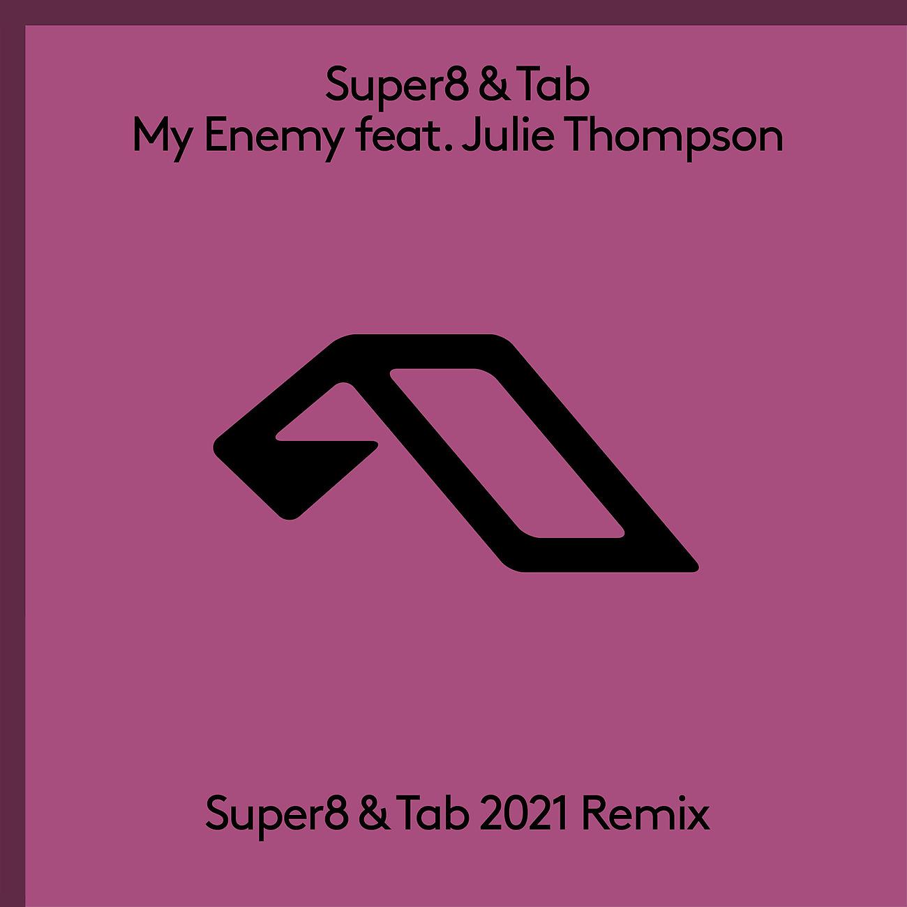 Постер альбома My Enemy (Super8 & Tab 2021 Remix)