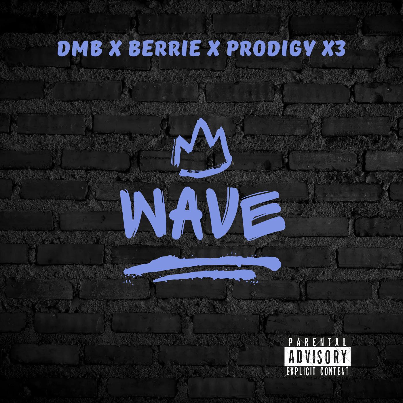 Постер альбома Wave (feat. Berrie & Prodigy x3)