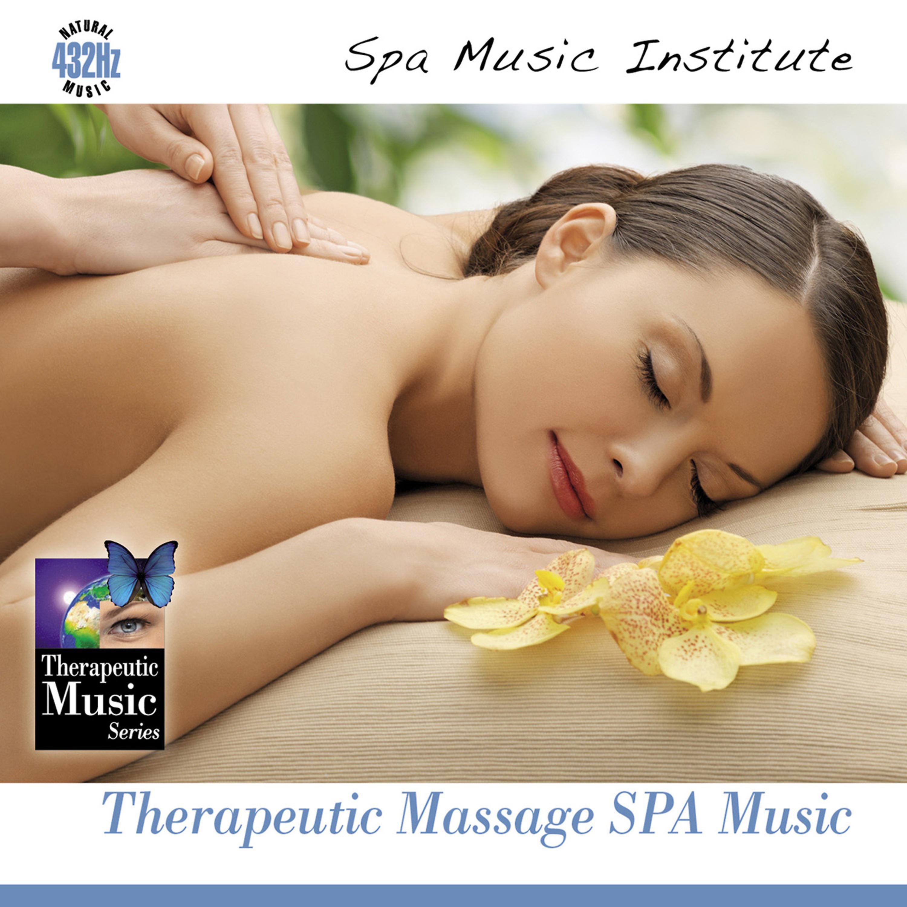Постер альбома Therapeutic Massage Spa Music - Natural Music 432 Hz