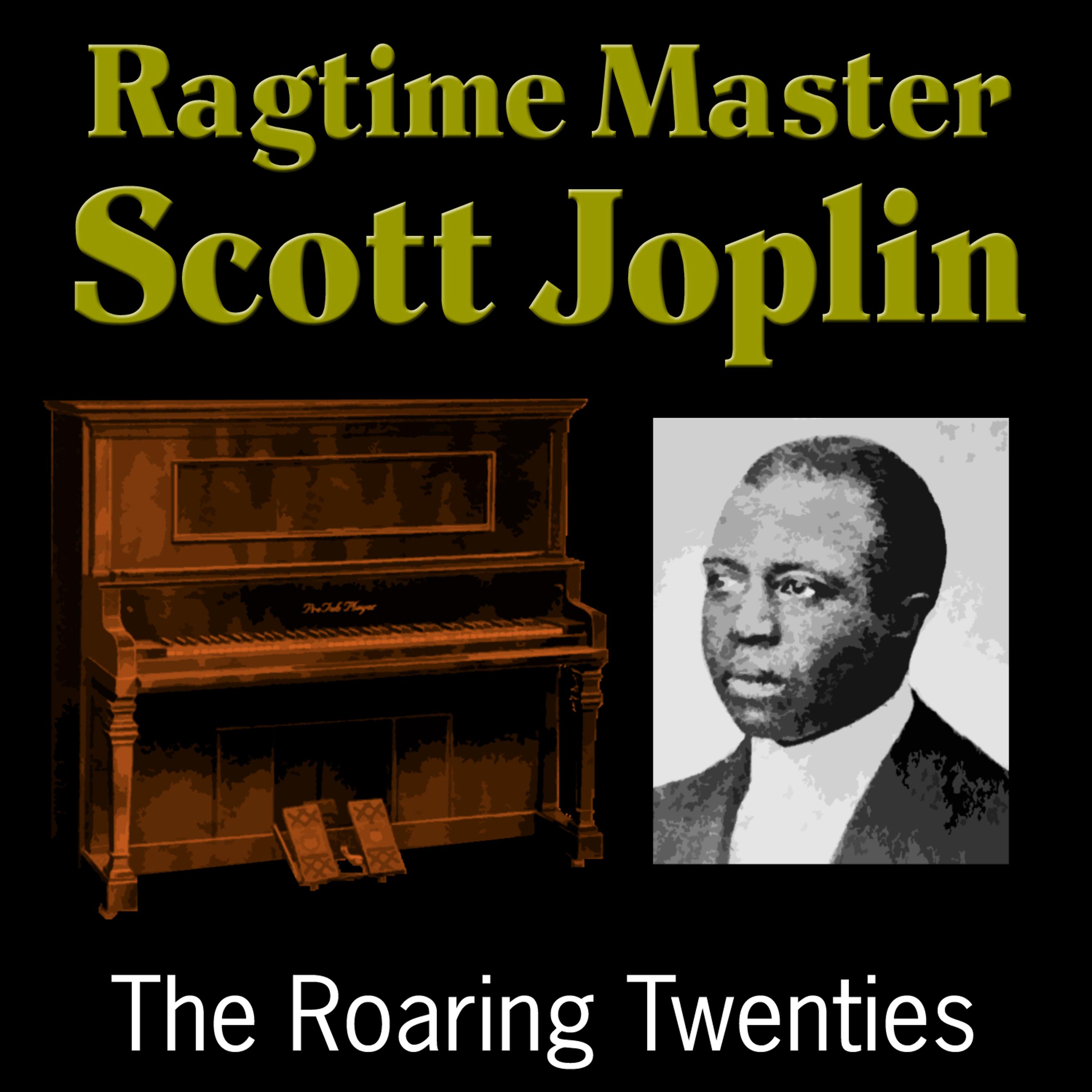 Постер альбома Ragtime Master Scott Joplin