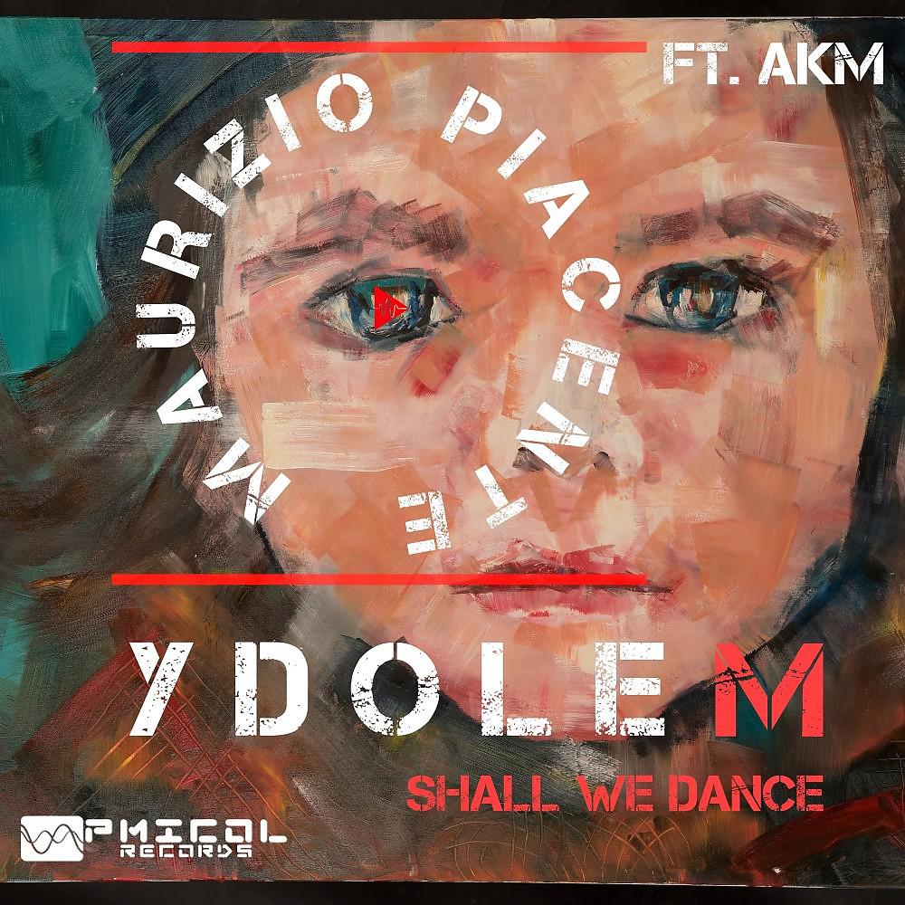 Постер альбома Ydolem (Shall We Dance)