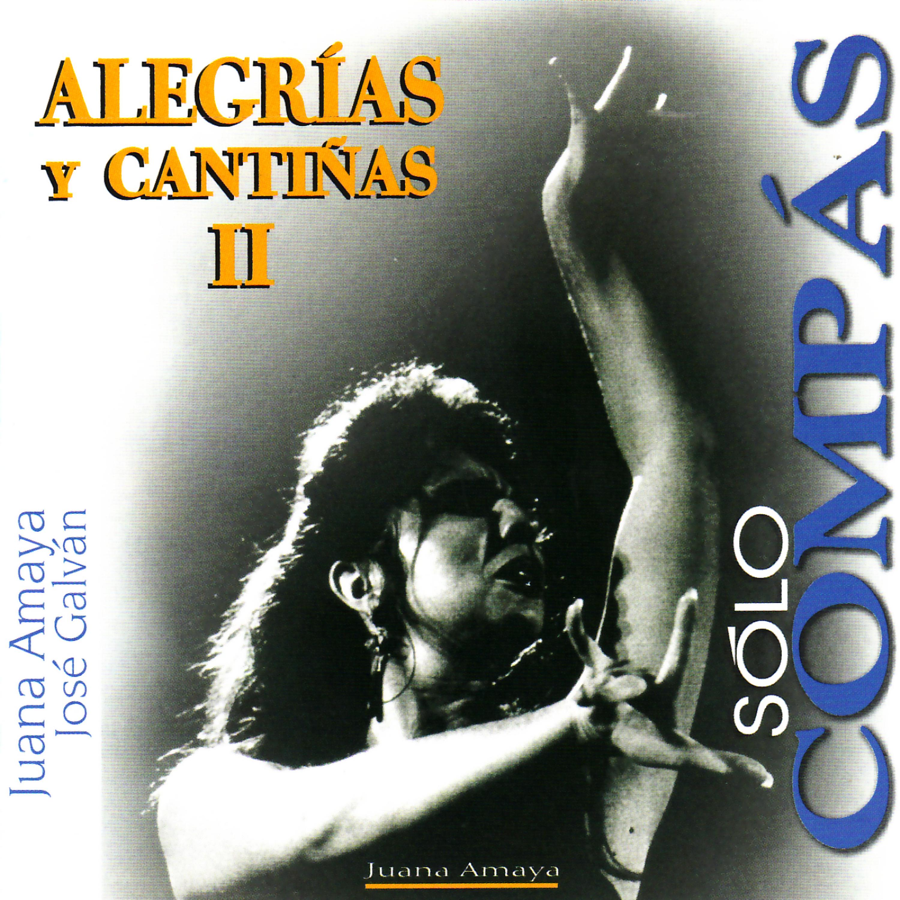 Постер альбома Solo Compas - Alegrias II y Cantinas