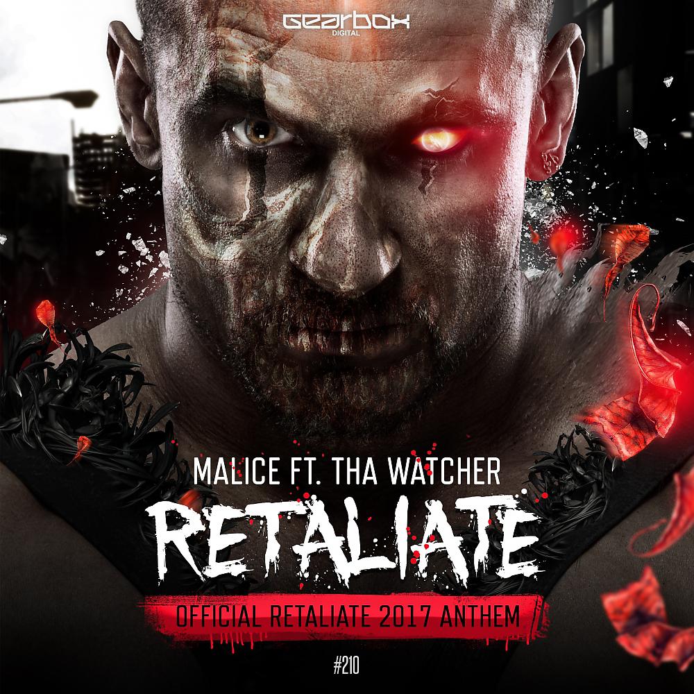 Постер альбома Retaliate (Official Retaliate 2017 Anthem) (Radio Mix)