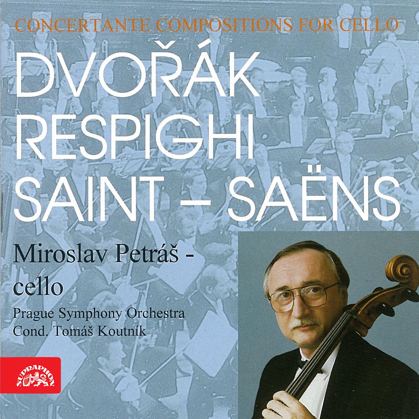 Постер альбома Dvořák, Respighi, Saint-Saëns: Concertante Compositions for Cello