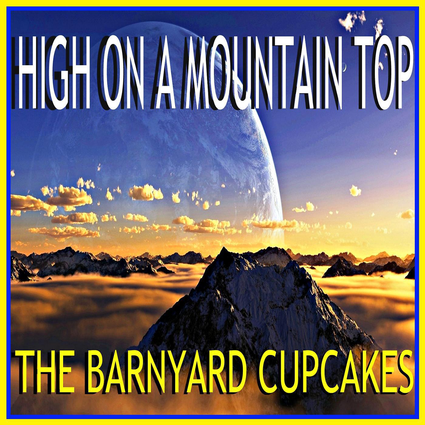 Постер альбома High on a Mountain Top