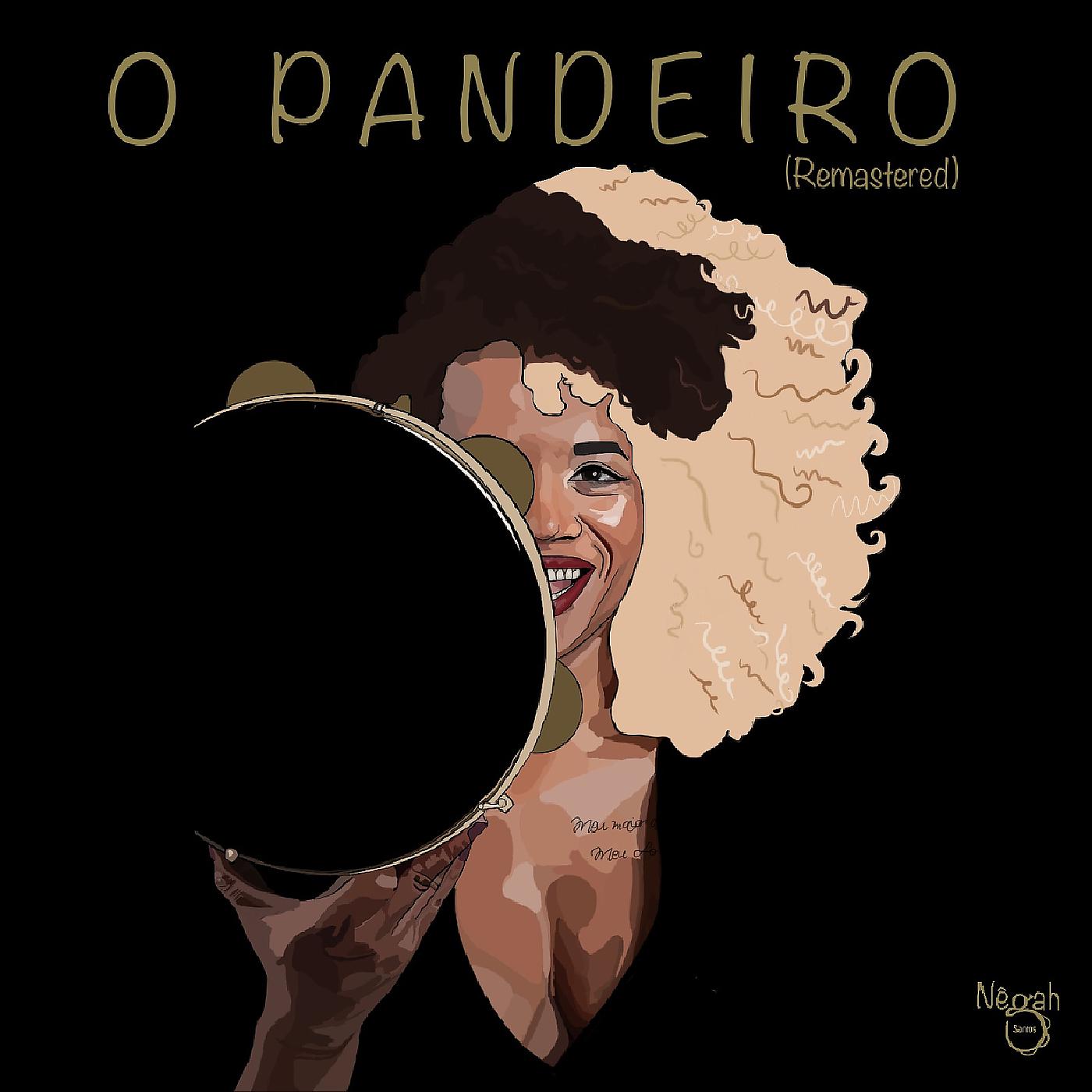 Постер альбома O Pandeiro (Remastered 2022)