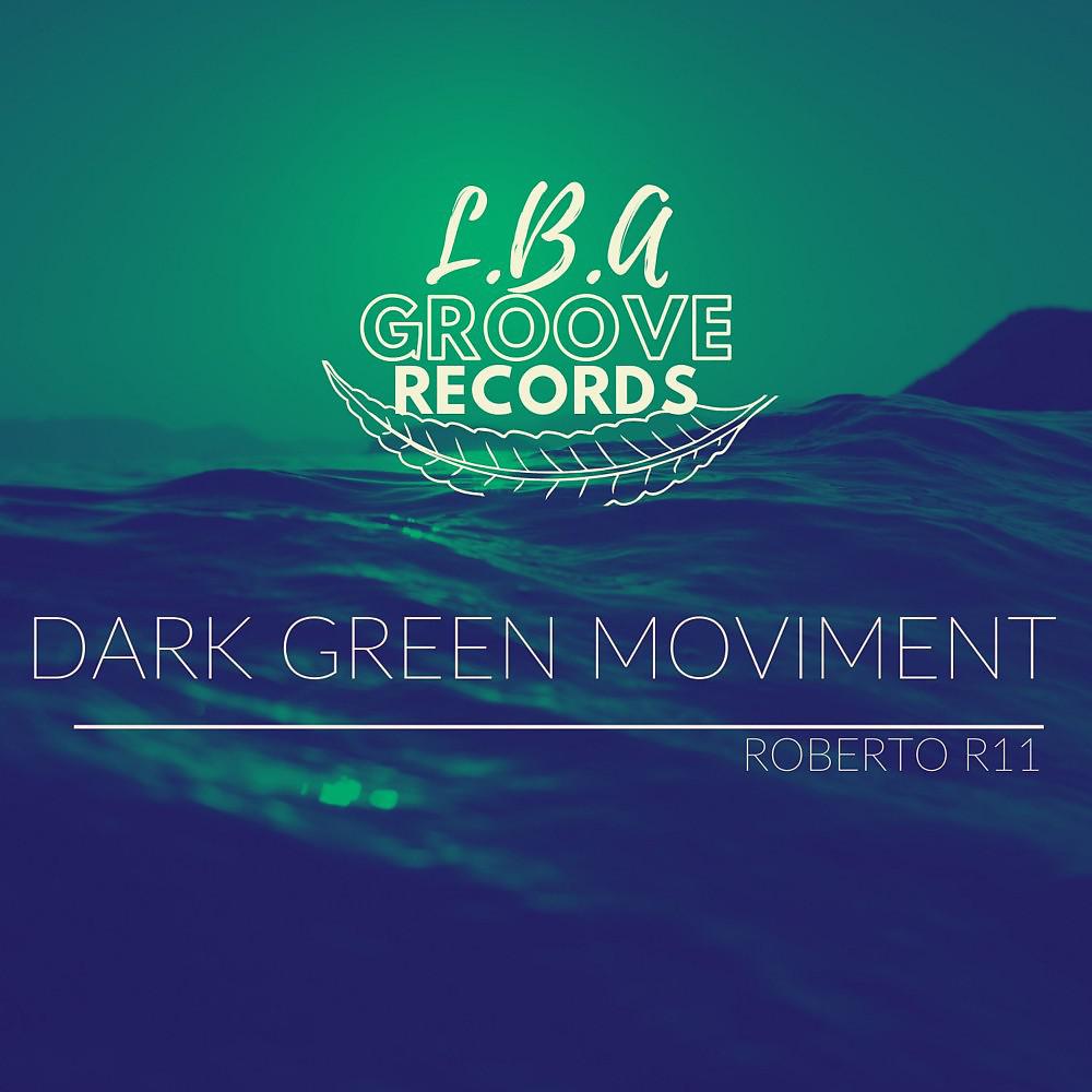 Постер альбома Dark Green Moviment (Original Mix)