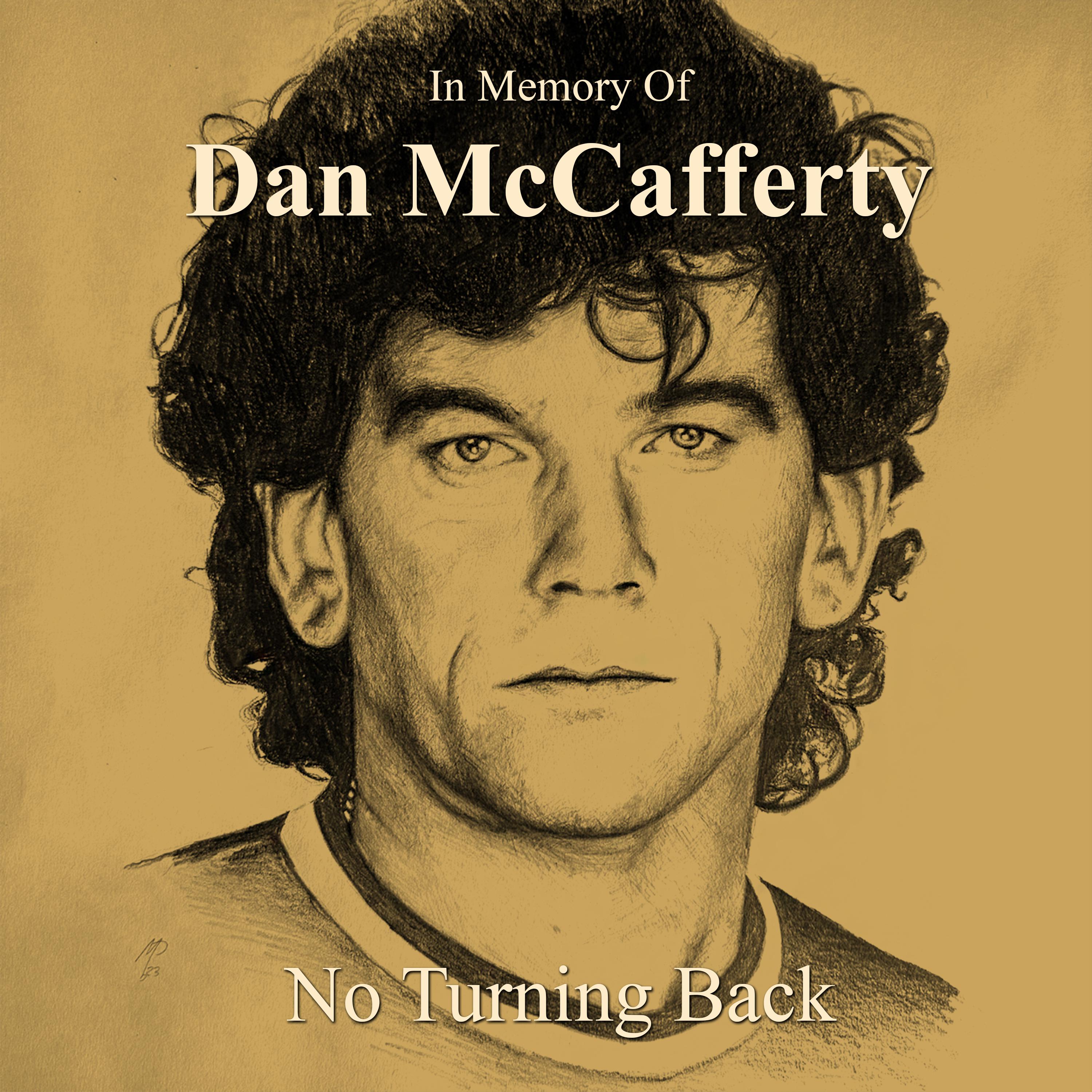 Постер альбома In Memory of Dan McCafferty - No Turning Back