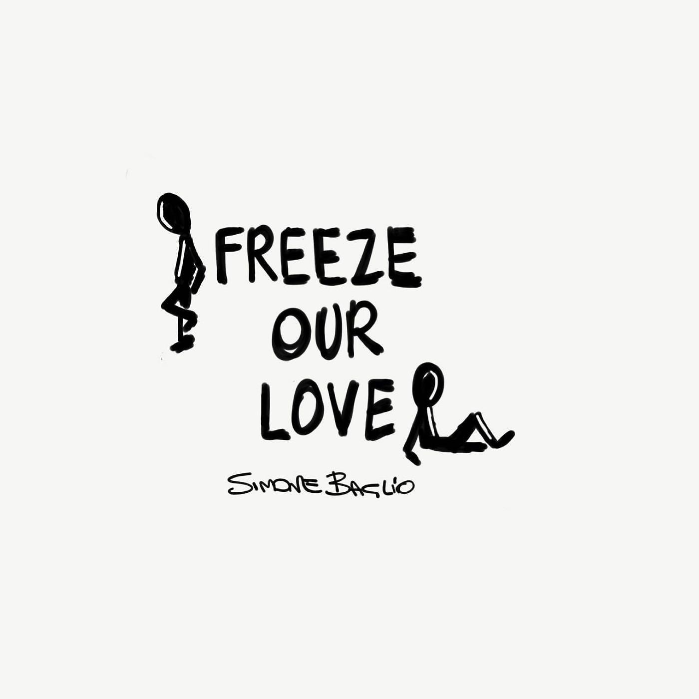 Постер альбома Freeze Our Love
