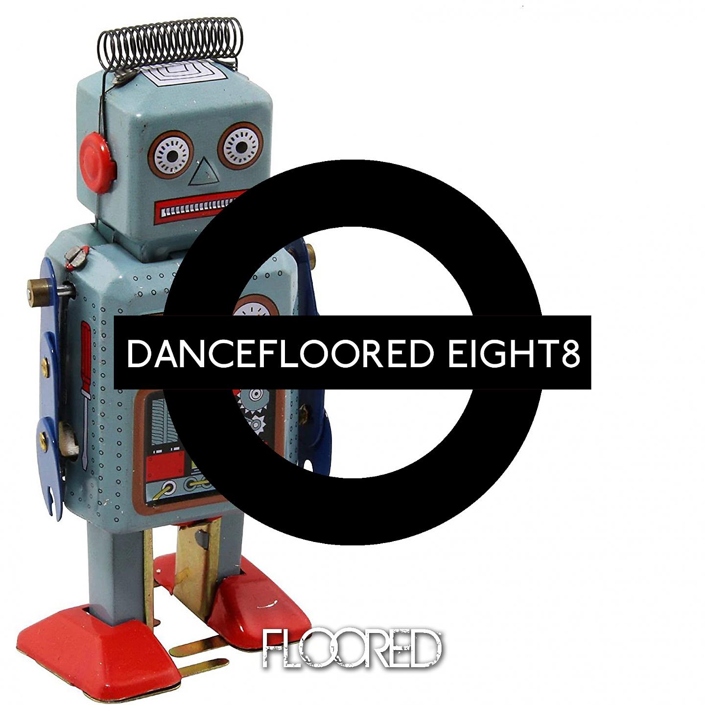 Постер альбома Dancefloored Eight8