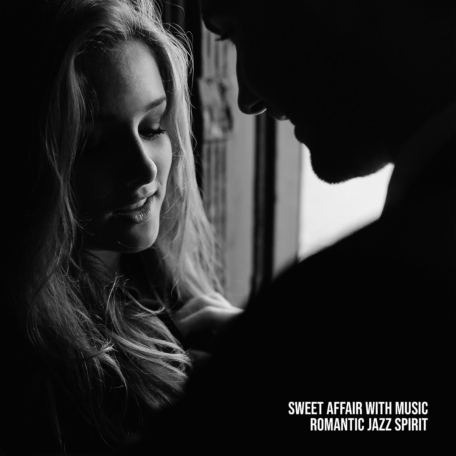 Постер альбома Sweet Affair with Music. Romantic Jazz Spirit
