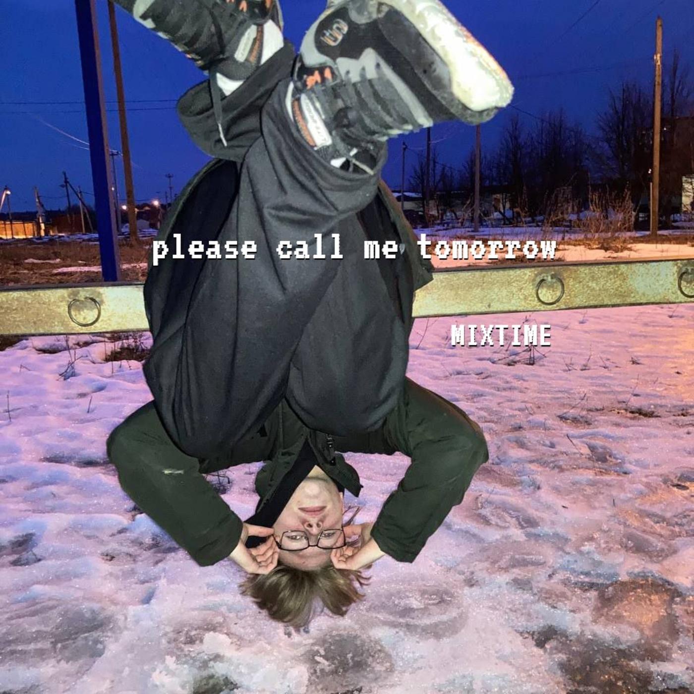 Постер альбома Please Call Me Tomorrow