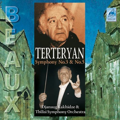Постер альбома Avet Terteryan : Symphonies No.3 and No.5
