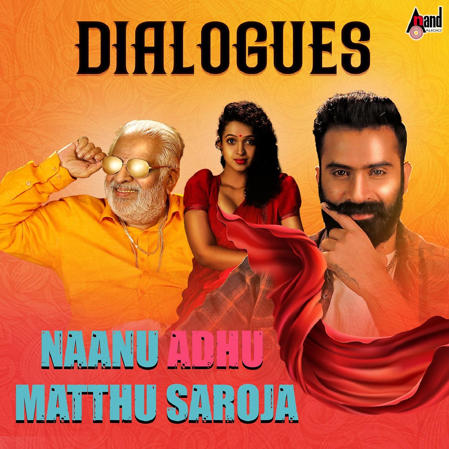 Постер альбома Naanu Adhu Matthu Saroja Dialogues