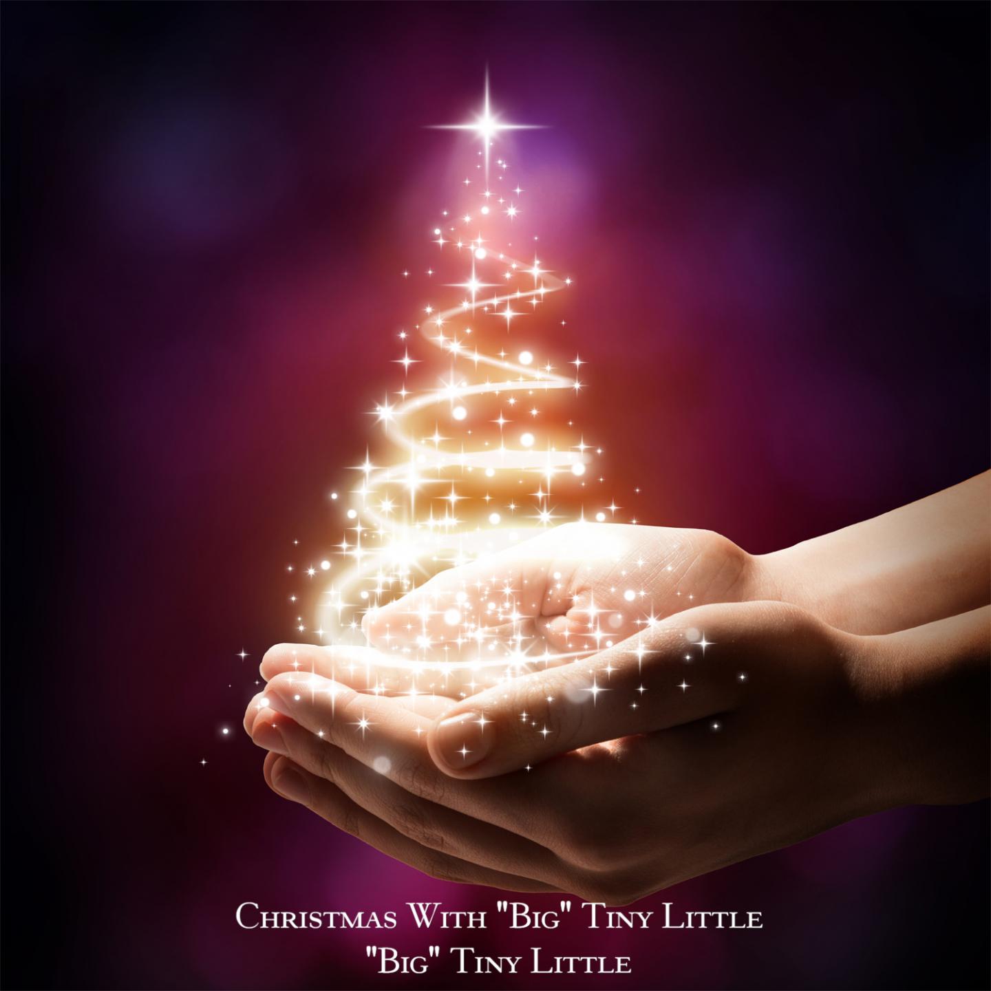 Постер альбома Christmas with "Big" Tiny Little