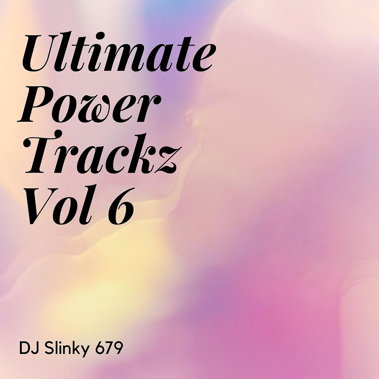 Постер альбома Ultimate Power Trackz Vol 6
