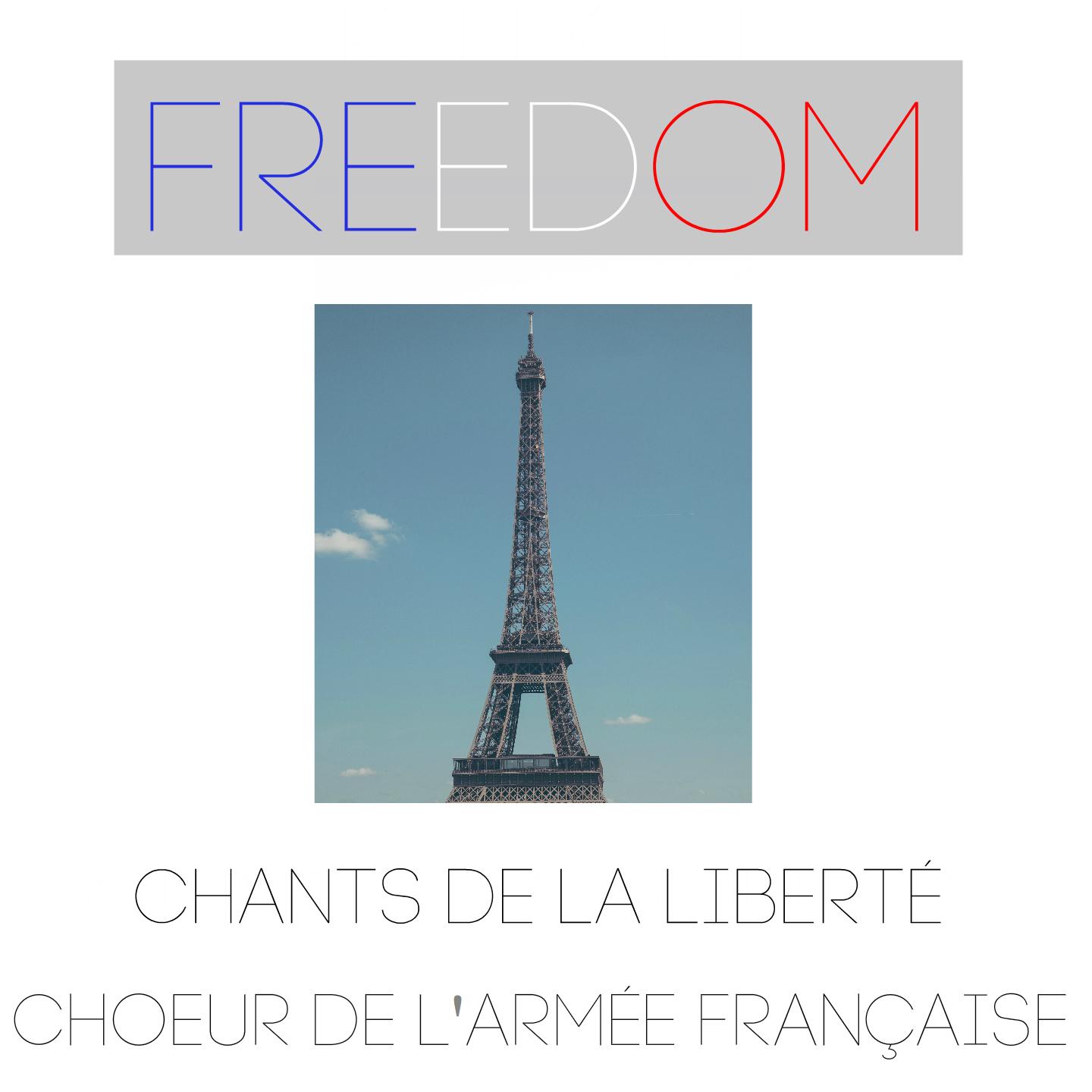 Постер альбома Freedom: Chants de la liberté
