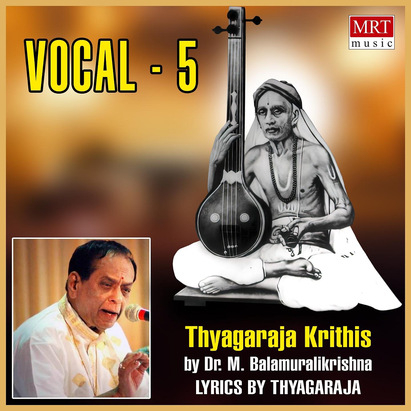 Постер альбома Vocal - 5 (Thyagaraja Krithis)