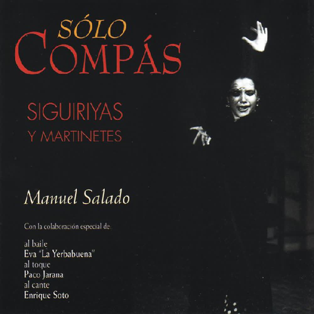 Постер альбома Sólo Compás  Siguiriyas y Martinetes 2ª Parte