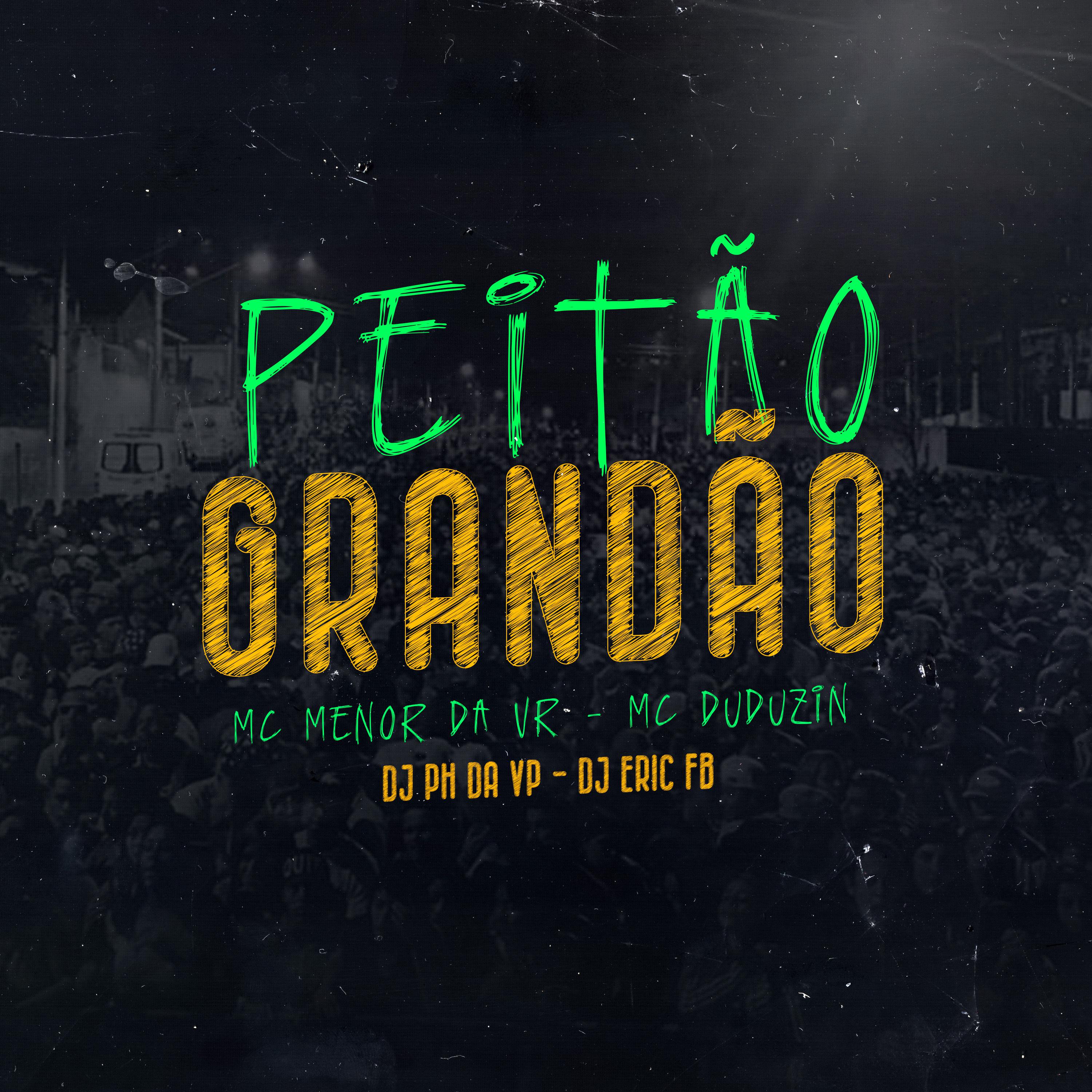 Постер альбома Peitão Grandão