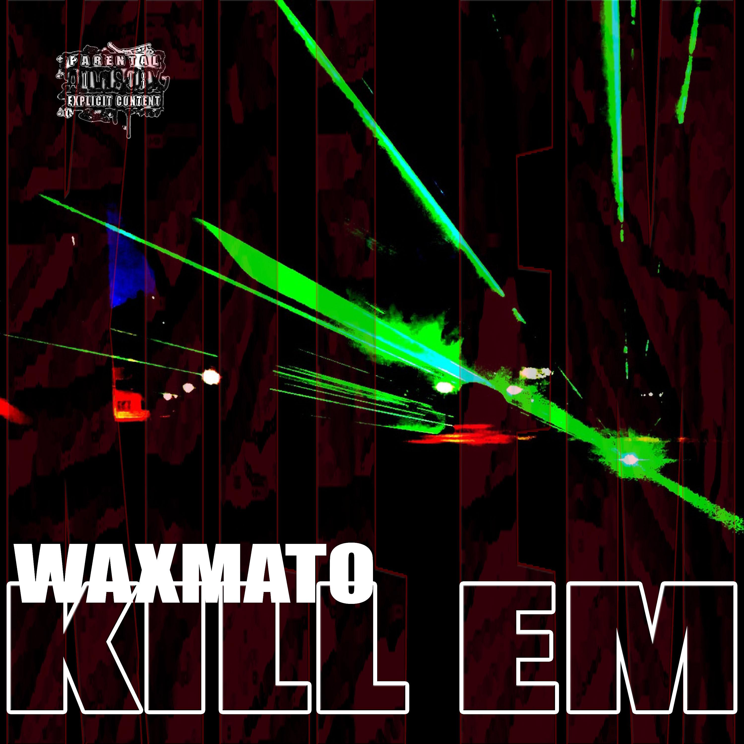 Постер альбома Kill Em