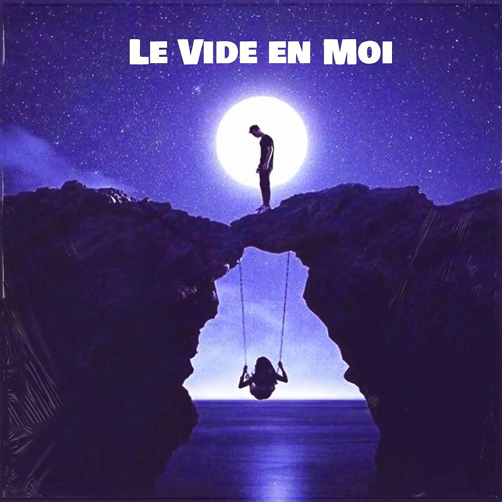 Постер альбома Le vide en moi