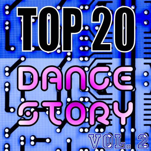 Постер альбома Top 20 Dance Story, Vol. 2