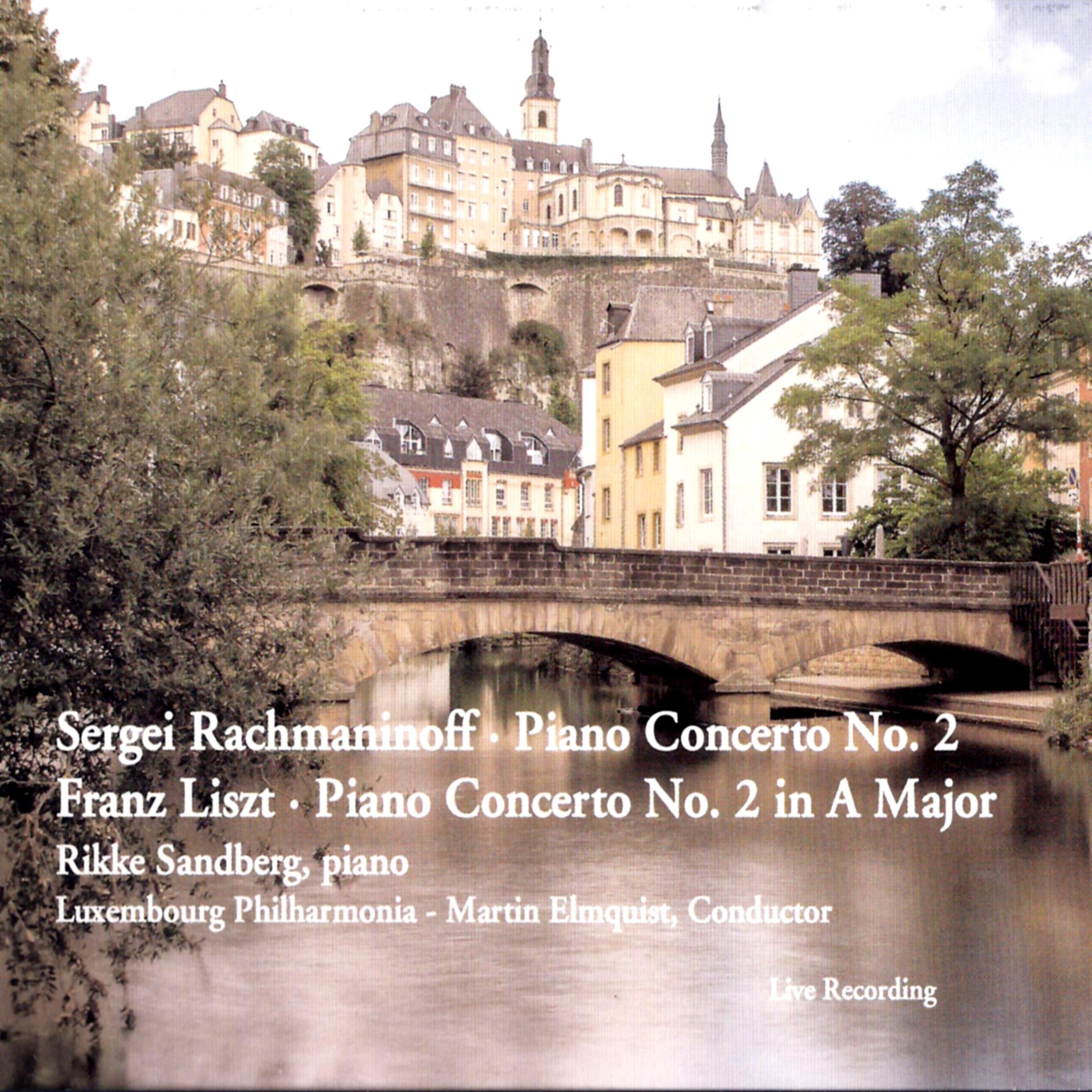 Постер альбома Rikke Sandberg - Rachmaninoff & Liszt: Piano Concertos No. 2
