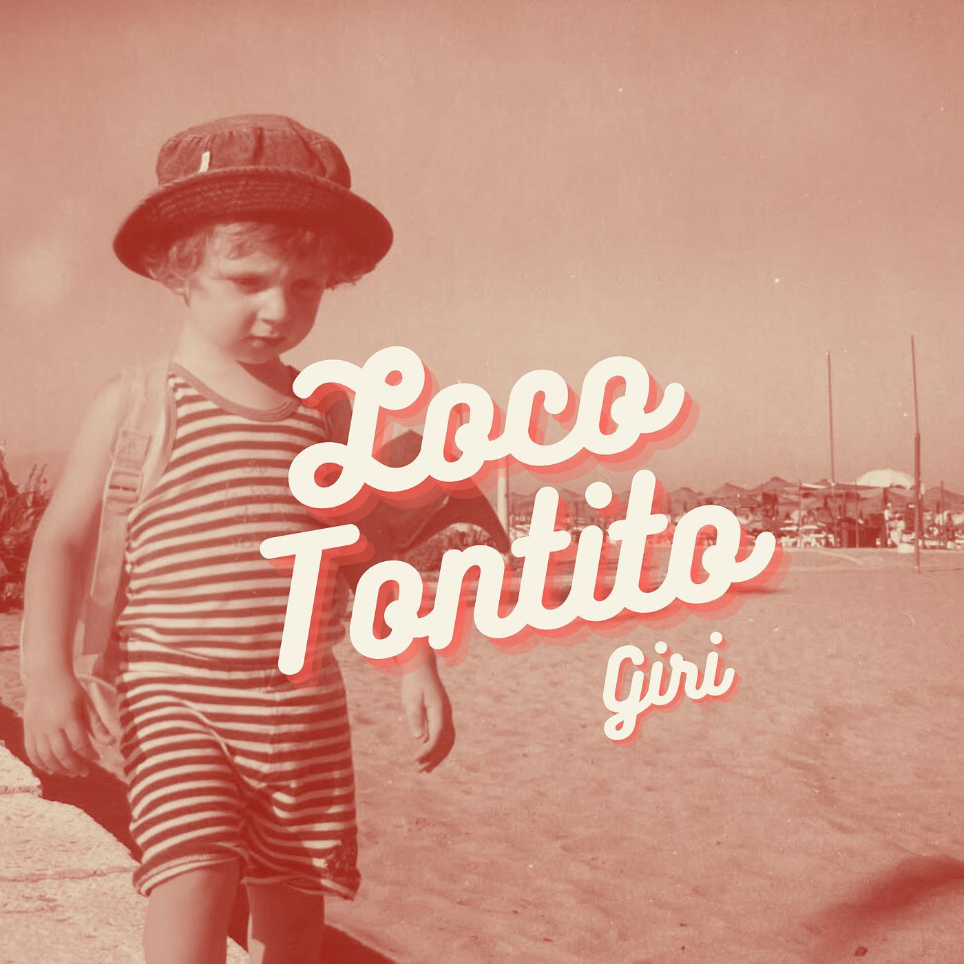 Постер альбома Loco Tontito