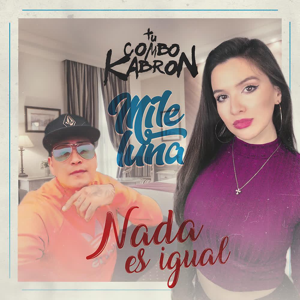 Постер альбома Nada Es Igual