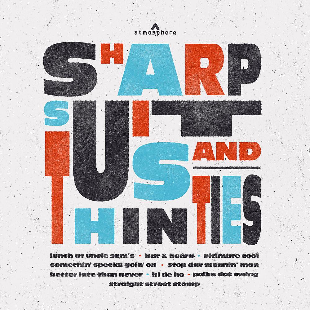 Постер альбома Sharp Suits & Thin Ties
