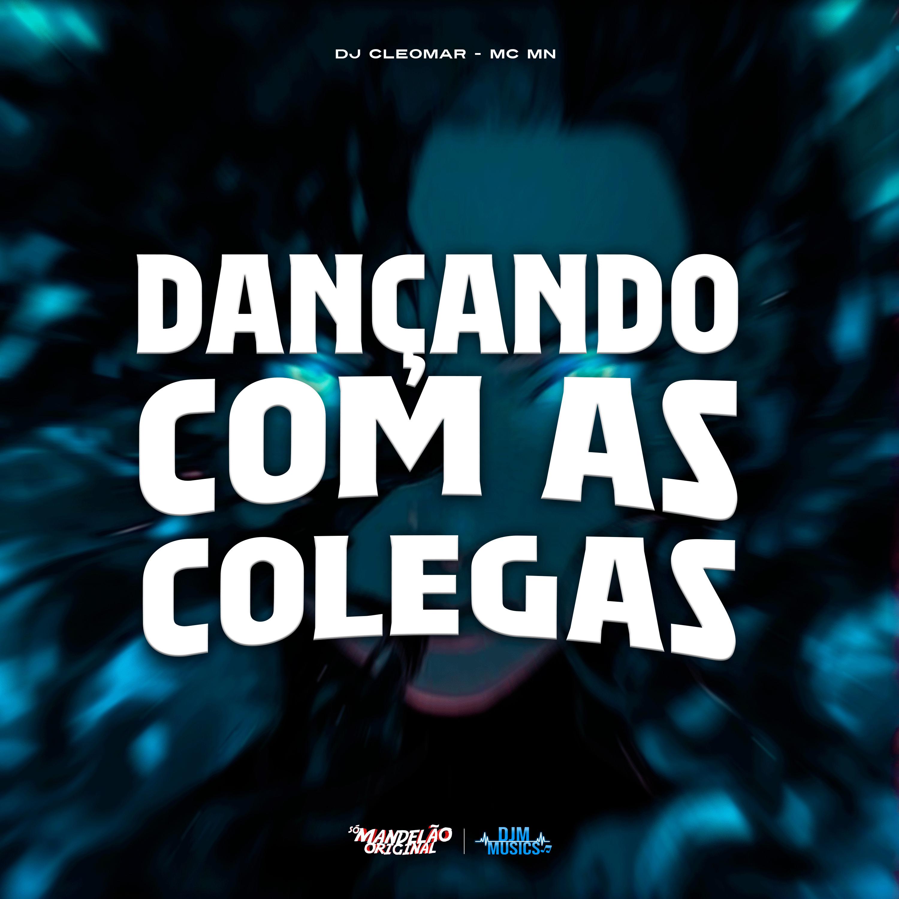 Постер альбома Dancando Com as Colegas