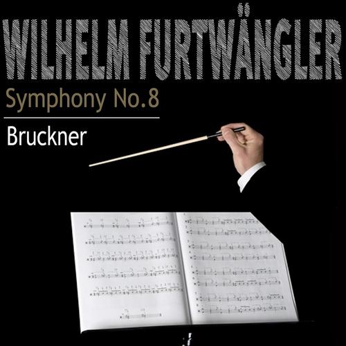 Постер альбома Bruckner: Symphony No. 8