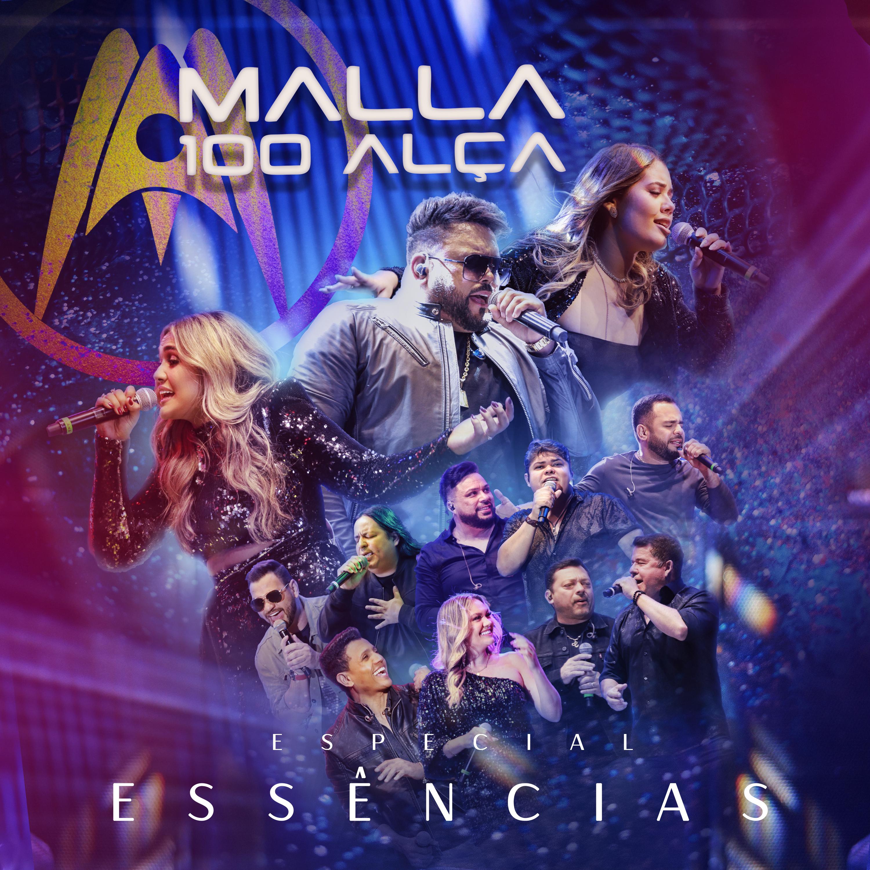 Постер альбома Malla 100 Alça - Especial Essências