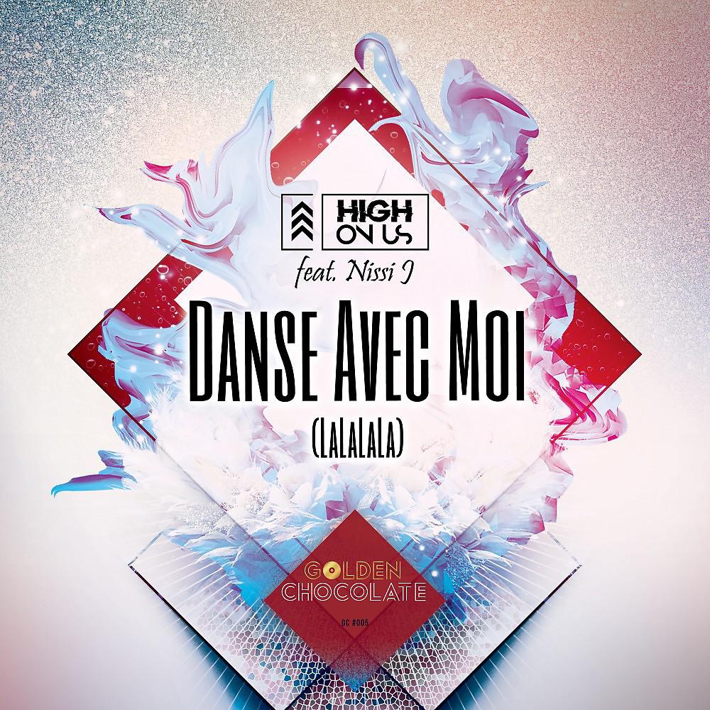 Постер альбома Danse Avec Moi (Lalalala)