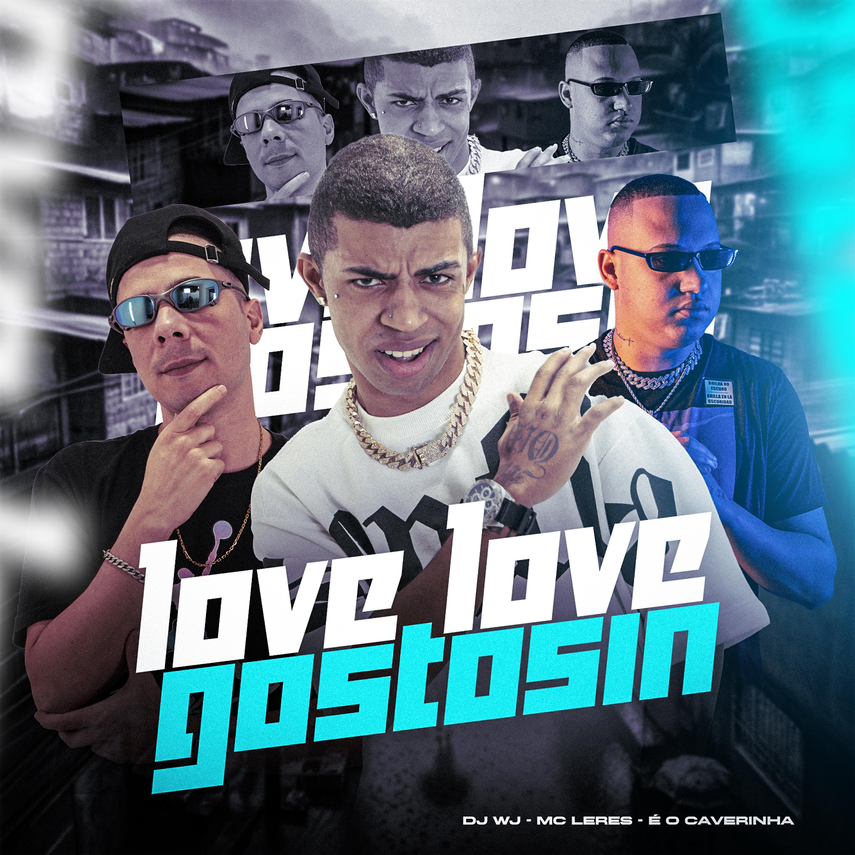 Постер альбома Love Love Gostosin