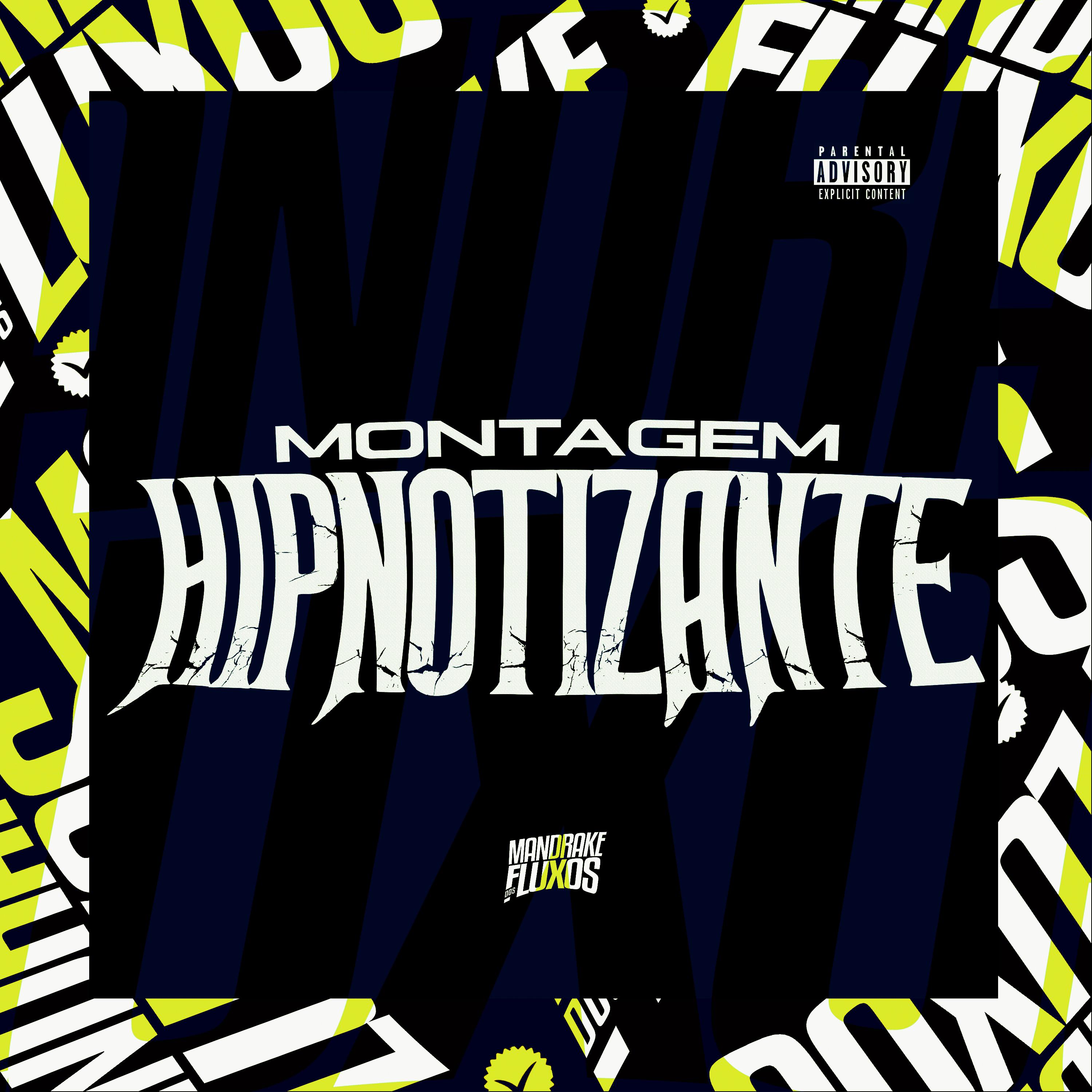 Постер альбома Montagem Hipnotizante