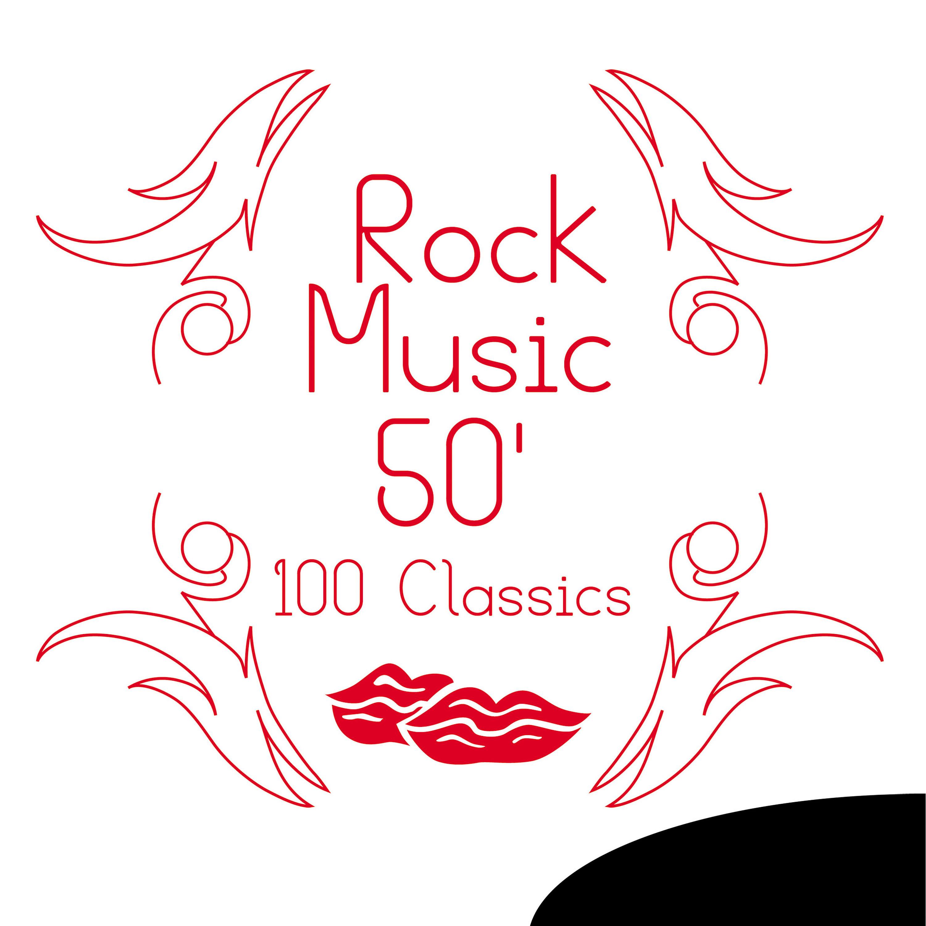 Постер альбома Rock Music 50' - 100 Classics