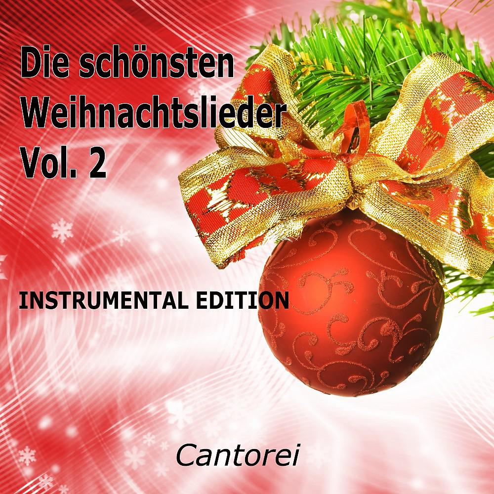 Постер альбома Die schönsten Weihnachtslieder Vol. 2