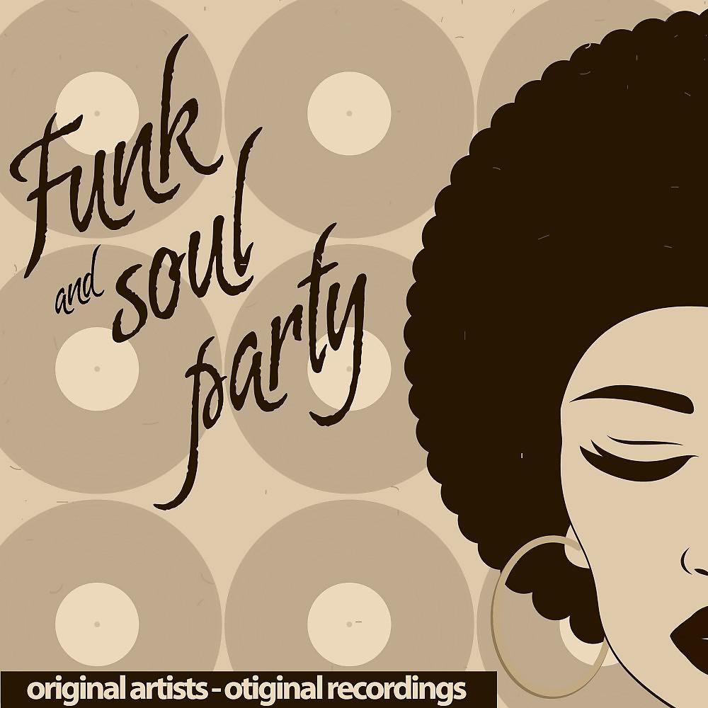 Постер альбома Funk and Soul Party